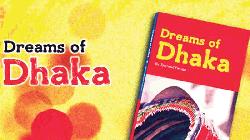 Dreams of Dhaka 
