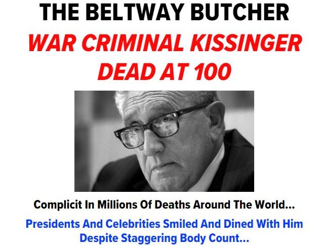 America's 'most notorious war criminal' Henry Kissinger dies 